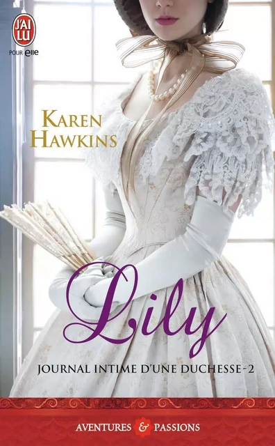 Lily - Karen Hawkins - J'AI LU