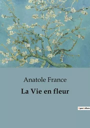 La Vie en fleur