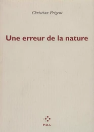 Une erreur de la nature