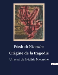 Origine de la tragédie