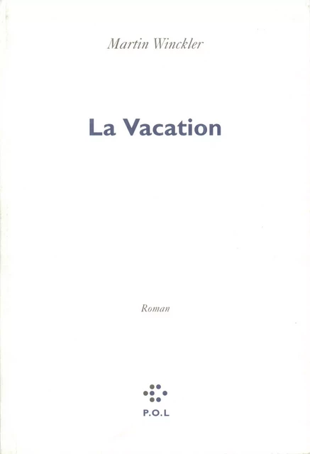 La Vacation - Martin Winckler - POL