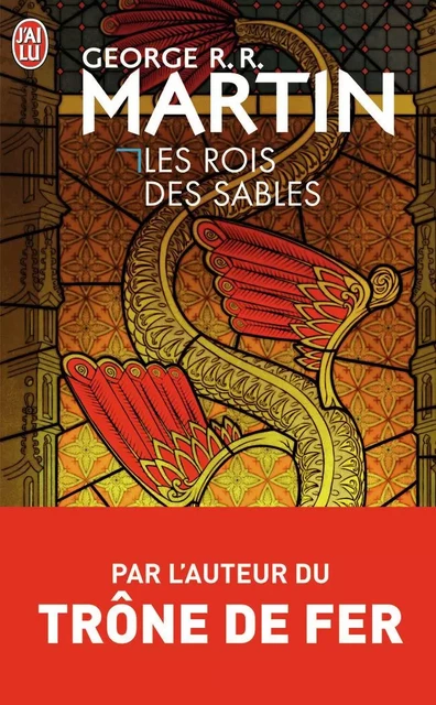 Les rois des sables - George R.R. Martin - J'AI LU