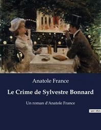 Le Crime de Sylvestre Bonnard