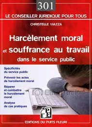 Harcèlement moral et souffrance au travail dans le service public