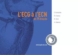 L'ECG à L'ECN en 75 tracés