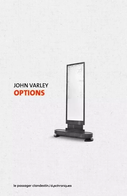 Options - John VARLEY, Dominique BELLEC - CLANDESTIN