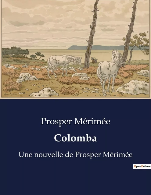 Colomba - Prosper Mérimée - CULTUREA