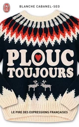 Plouc toujours