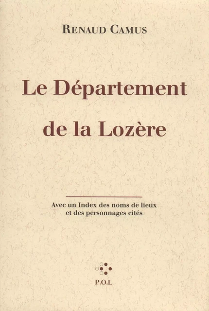 Le Département de la Lozère - Renaud Camus - POL