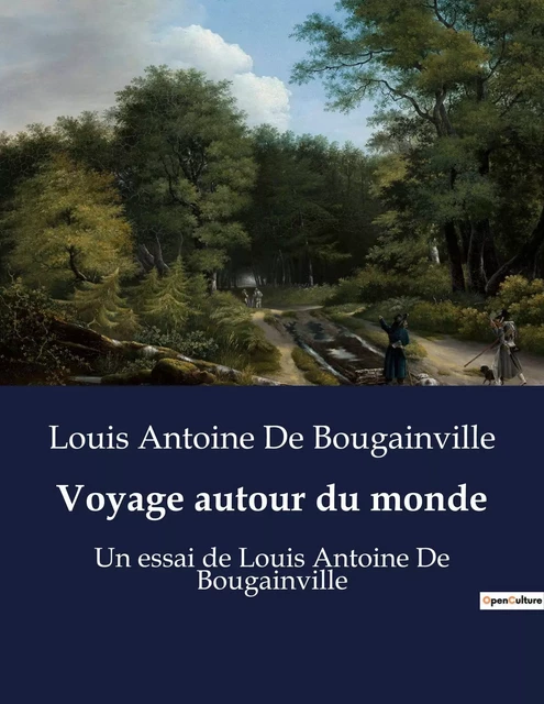 Voyage autour du monde - Louis Antoine De Bougainville - CULTUREA