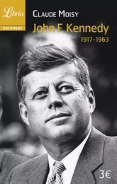 John F. Kennedy (1917-1963)