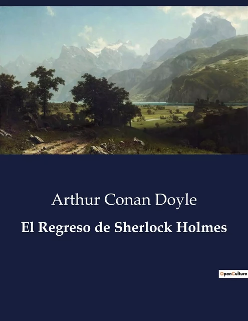 El Regreso de Sherlock Holmes - Arthur Conan Doyle - CULTUREA