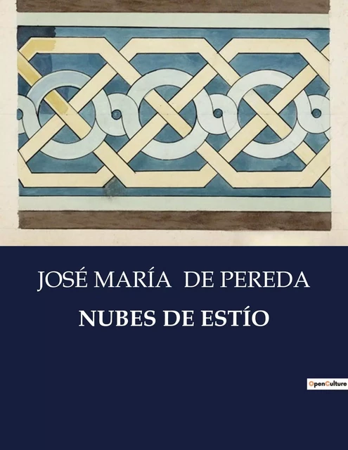 NUBES DE ESTÍO - JOSÉ MARÍA DE PEREDA - CULTUREA