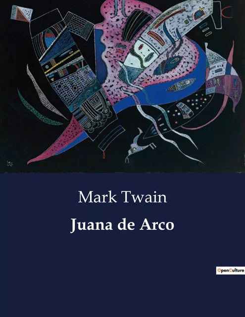 Juana de Arco - MARK TWAIN - CULTUREA