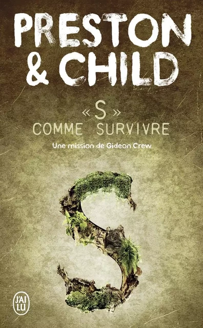 S comme survivre - Lincoln Child, Douglas Preston - J'AI LU