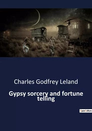 Gypsy sorcery and fortune telling