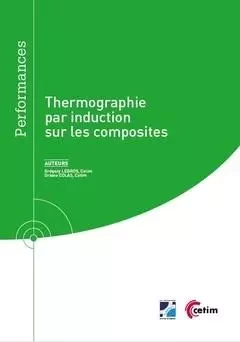 Thermographie par induction sur les composites - Gregory Legros, Oriane Colas - CETIM