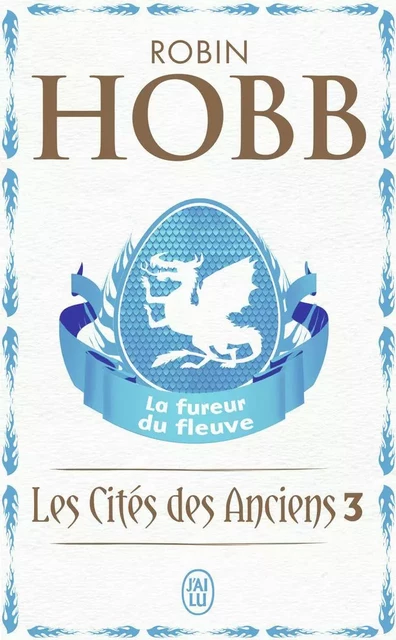 La fureur du fleuve - Robin Hobb - J'AI LU