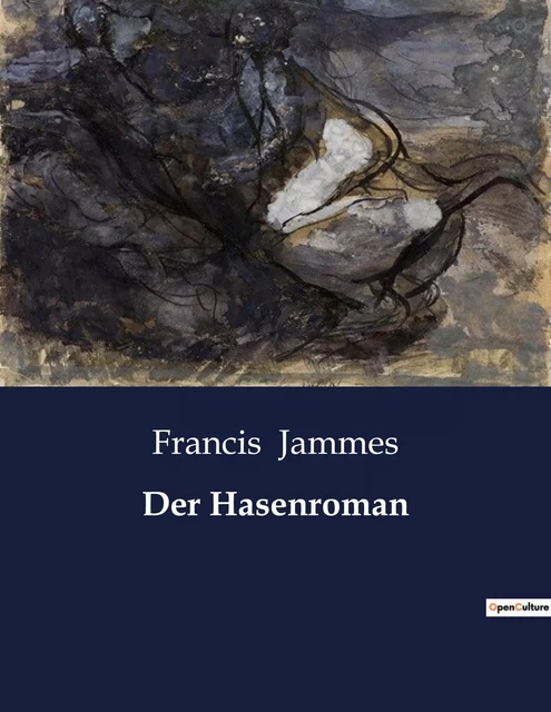 Der Hasenroman - Francis Jammes - CULTUREA