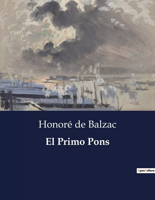 El Primo Pons - Honoré deBalzac - CULTUREA