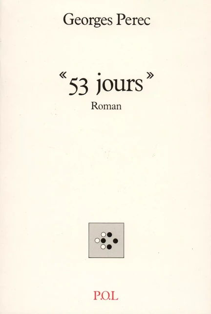 "53 jours" - Georges Perec - POL