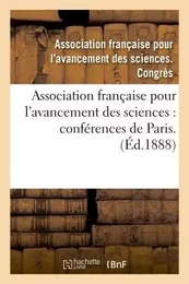 Association française pour l'avancement des sciences : conférences de Paris. 29. P1