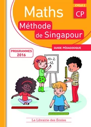 Méthode de Singapour CP (2016) – Guide pédagogique