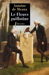 Le fleuve guillotine