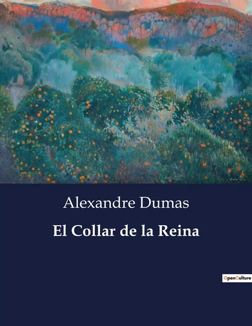 El Collar de la Reina - Alexandre Dumas - CULTUREA