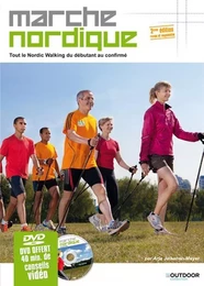 MARCHE  NORDIQUE, TOUT LE NORDIC WALKING DU DEBUTANT AU CONFIRME 2 EME EDITION