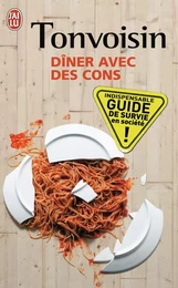 Dîner avec des cons