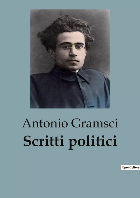 Scritti politici - Antonio GRAMSCI - SHS EDITIONS