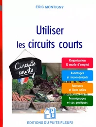 Utiliser les circuits courts