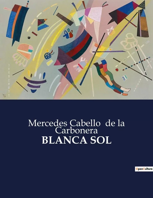 BLANCA SOL - Mercedes Cabello de la Carbonera - CULTUREA