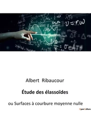 Étude des élassoïdes