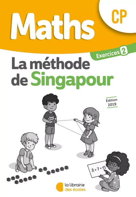 Méthode de Singapour CP (2019) - Pack de cahiers d'exercices 2 -  - LIB DES ECOLES