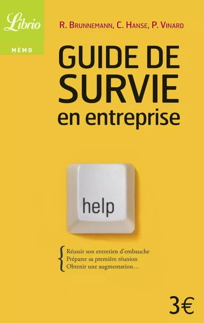 Guide de survie en entreprise - Rudolf Brennemann, Pierre Vinard, Caroline Hanse - J'AI LU