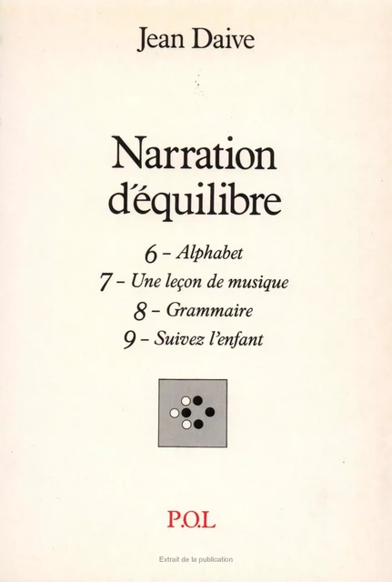 Narration d'équilibre VI, VII, VIII, IX - Jean Daive - POL