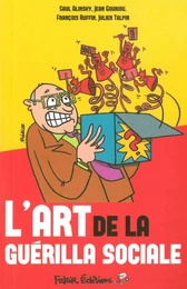 L' Art de la guérilla sociale