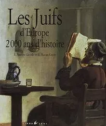 Juifs d'Europe: 2000 ans d'histoire -  ROMERO CASTELLO - LEVI