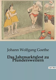 Das Jahrmarktsfest zu Plundersweilern