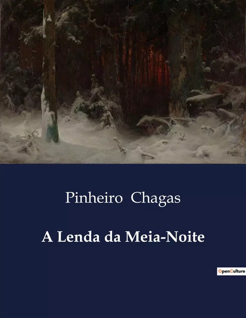 A Lenda da Meia-Noite - Pinheiro Chagas - CULTUREA