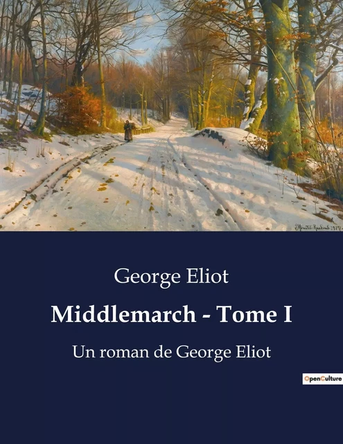 Middlemarch - Tome I - George Eliot - CULTUREA