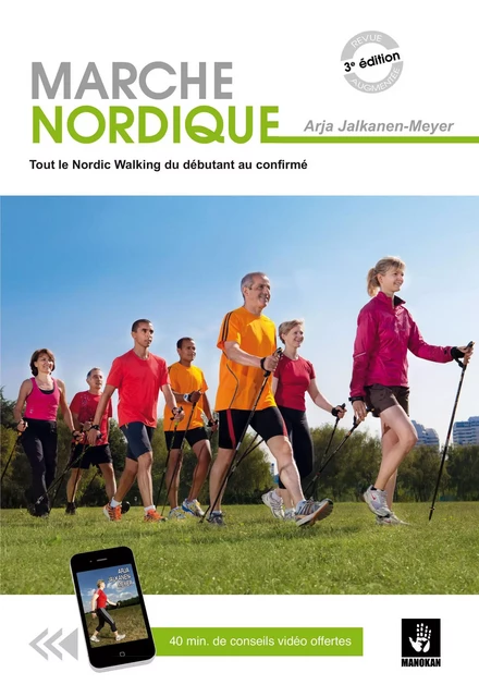 Marche nordique - tout le Nordic walking du débutant au confirmé -  - MANOKAN