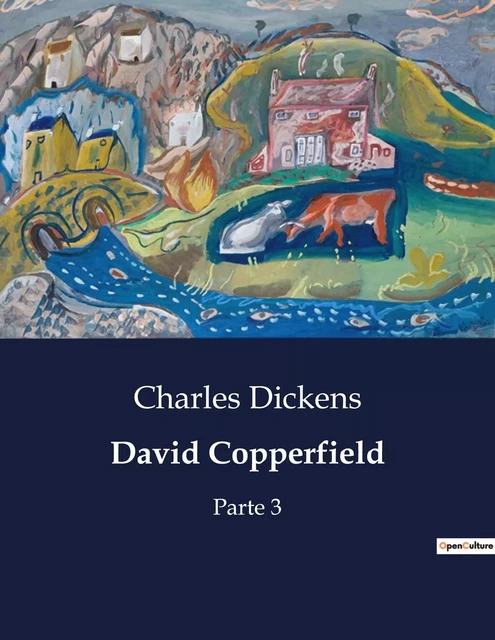 David Copperfield - Charles Dickens - CULTUREA