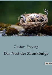 Das Nest der Zaunkönige