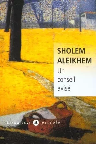 Un conseil avisé - Aleikhem Sholem - LEVI