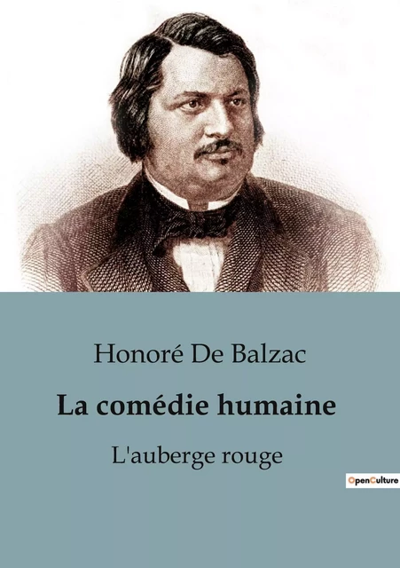 La comédie humaine - Honoré de Balzac - CULTUREA