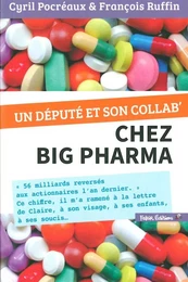 Un deputé et son collab' chez Big Farma