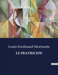 LE FRATRICIDE